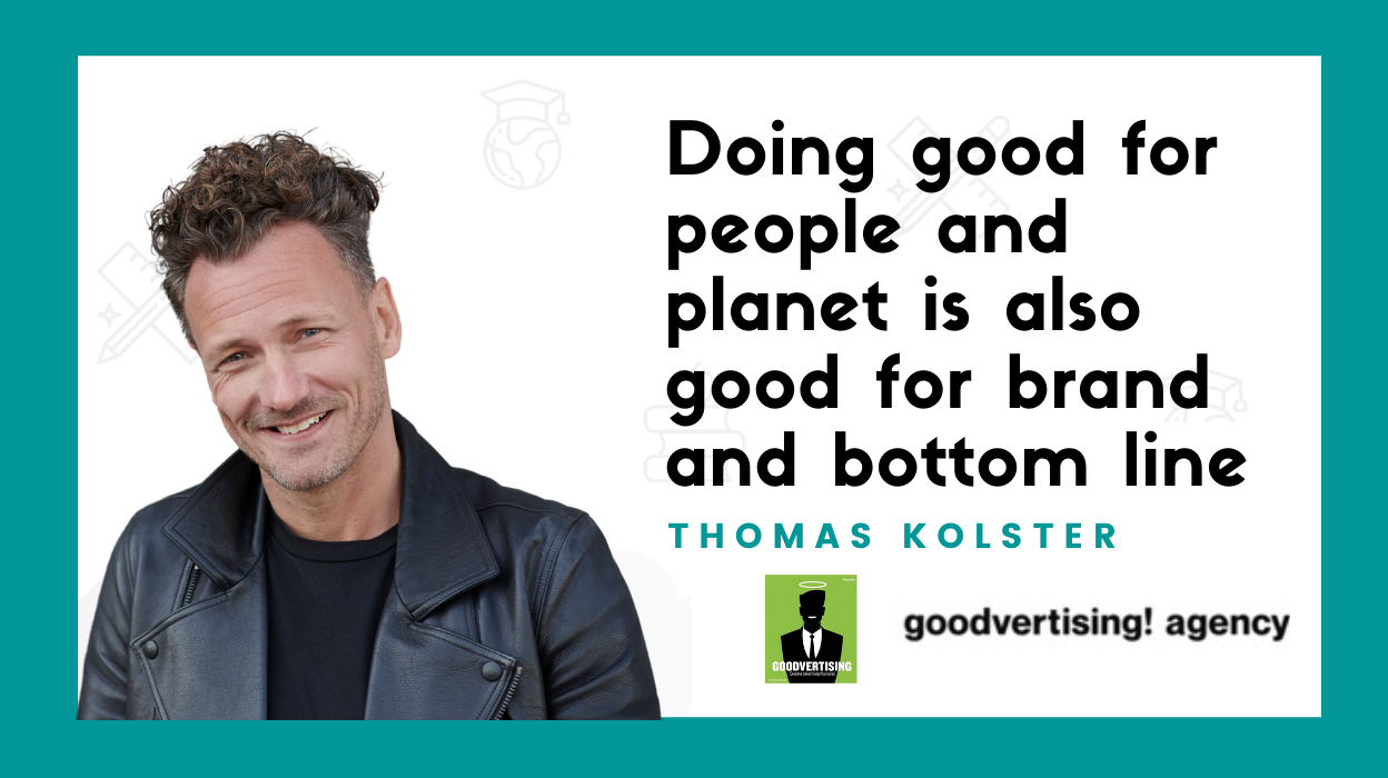 An interview with Thomas Kolster, Founder & Creative Director of The Goodvertising Agency